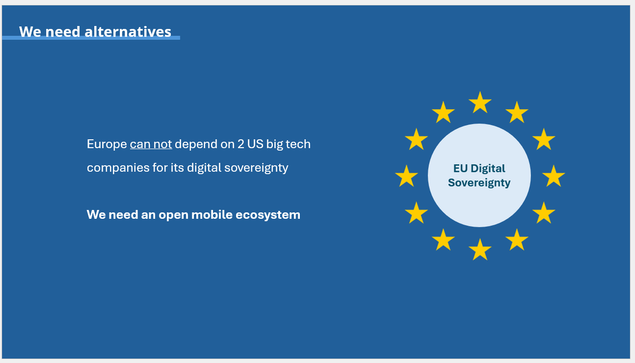 One of my slides titled "we need alternatives", stating that we need an open mobile ecosystem, with EU digital sovereignty on the right