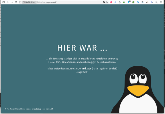 Die heutige Startseite von OpenOS.at mit der Meldung, dass die Webpräsenz nach zwölf Jahren Betrieb am 26. Juni 2026 eingestellt wurde. Im Hintergrund ist eine schlichte Seite mit einem großen Tux-Pinguin zu sehen.