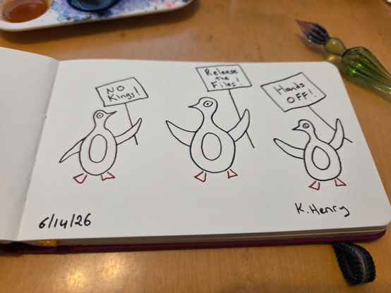 Hand drawn generative/procedural art in ink on an open page of my sketchbook. The abstract drawing looks a bit like three penguins holding up protest signs that read "No Kings!", "Release the Files!", and "Hands OFF!".