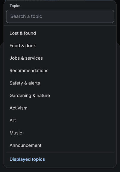 New topics available in FediHood, with a search field: Lost & found, Food & drink, Jobs & services, Recommendations, Safety & alerts, Gardening & nature, Activism, Art, Music, Announcement.
A "Displayed topics" link at the bottom lets you hide the topics you don't need when composing.