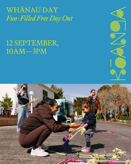 Whānau Day, Fun-Filled Free Day Out, 12 September, 10AM-3PM