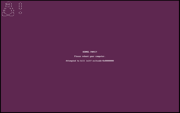Ubuntu kernel panic screen (purple background) with an ASCII Tux penguin and an ASCII-drawn exclamation mark on the top left with the following text in the middle:

"KERNEL PANIC?
Please reboot your computer.
Attempted to kill init? exitcode=0x00000000"