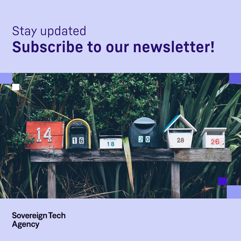 Newsletter banner with the text “Stay updated – Subscribe to our newsletter!” above a photo of colorful residential mailboxes in a lush green setting. The bottom reads “Sovereign Tech Agency.”