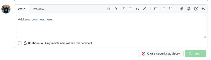 A checkbox below the comment box in a GitHub Security Advisory labeled "Confidential. Only maintainers will see this comment."