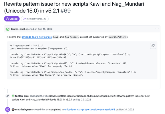 Screenshot of "Issue #69: Rewrite pattern issue for new scripts Kawi and Nag_Mundari (Unicode 15.0) in v5.2.1"

https://github.com/mathiasbynens/regexpu-core/issues/69
